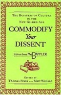 Commodify Your Dissent